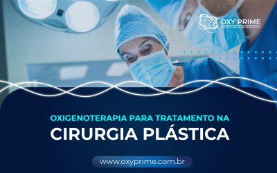 Oxigenoterapia na cirurgia plástica